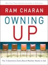 Owning Up (MP3): The 14 Questions Every Board Member Needs to Ask